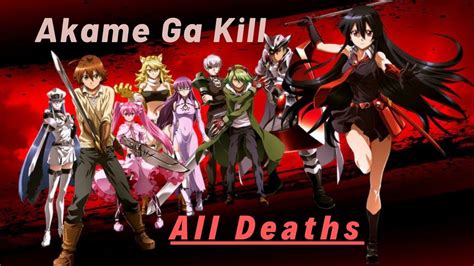 akame ga kill all deaths